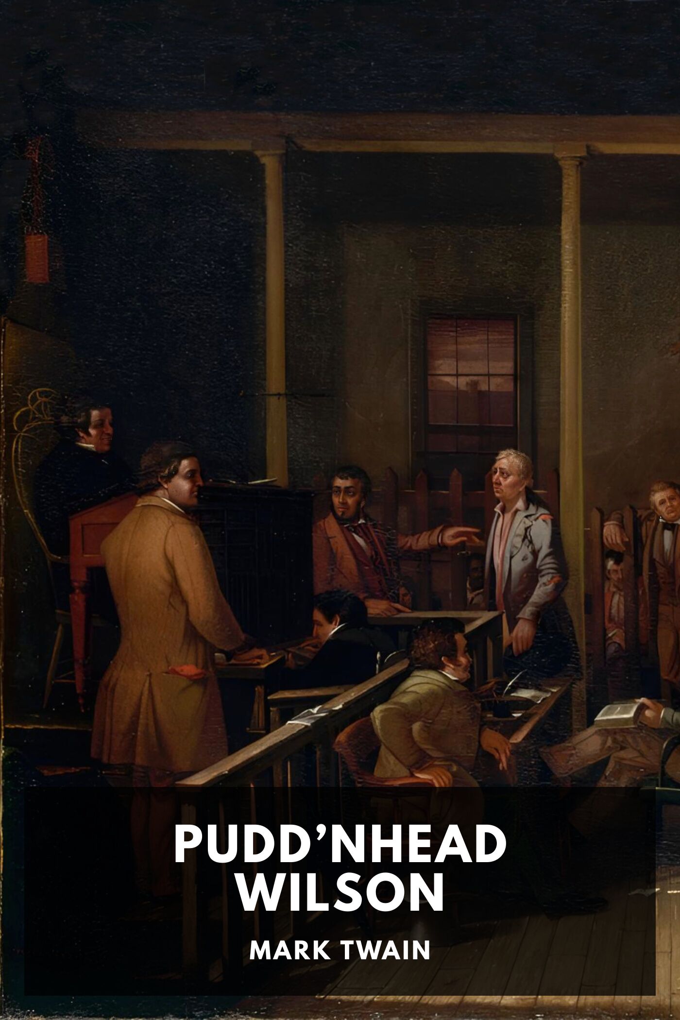 The Tragedy of Pudd'nhead Wilson