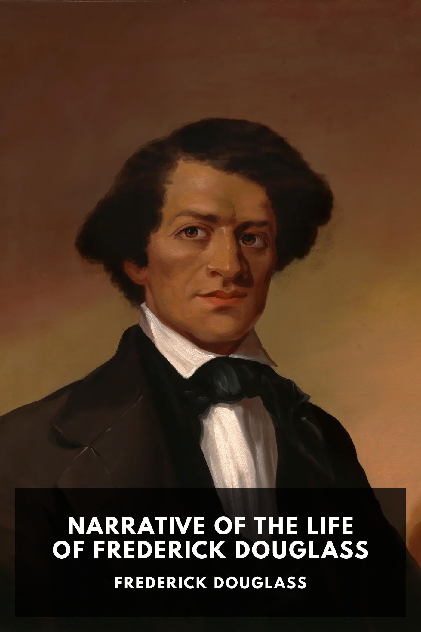 Narrative of the Life of Frederick Douglass, an American Slave
