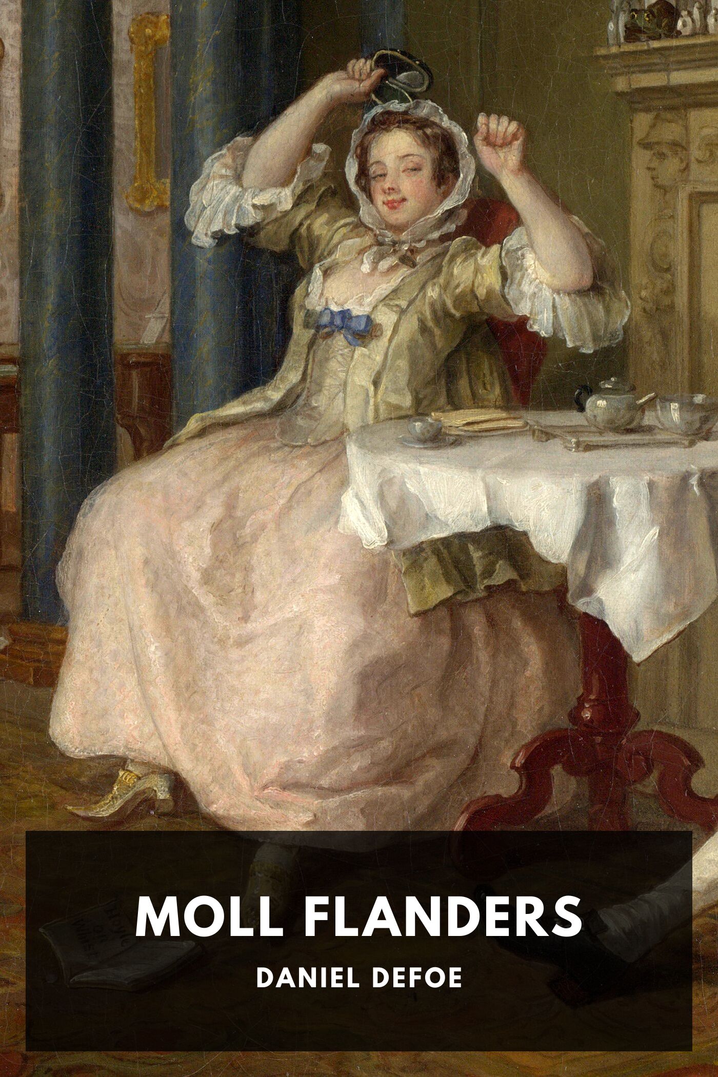 The Fortunes and Misfortunes of the Famous Moll Flanders