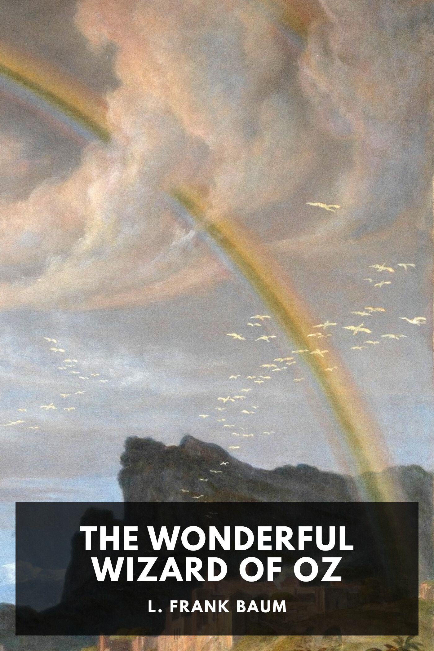 The Wonderful Wizard of Oz