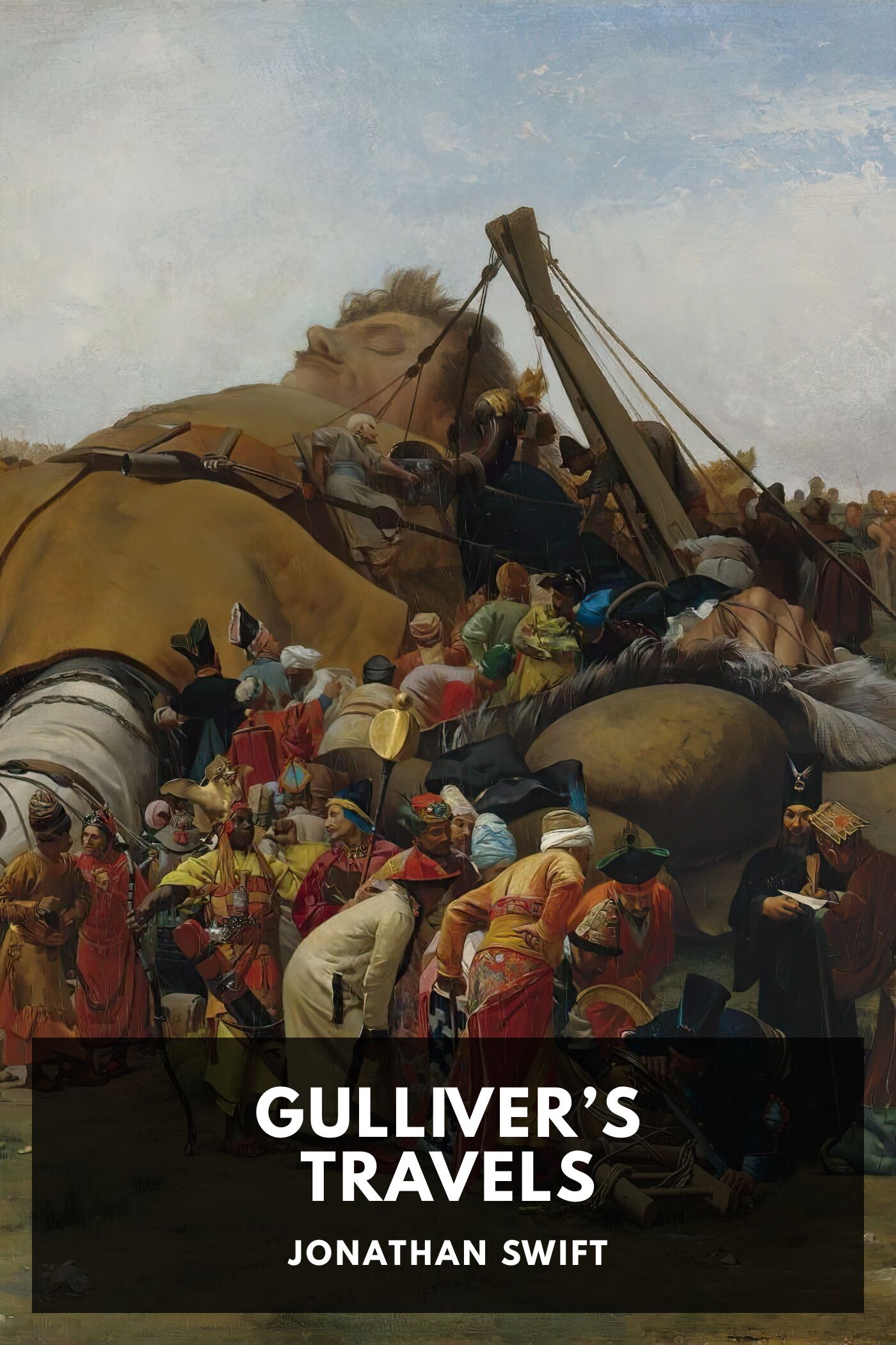 Gulliver's Travels into Several Remote Nations of the World