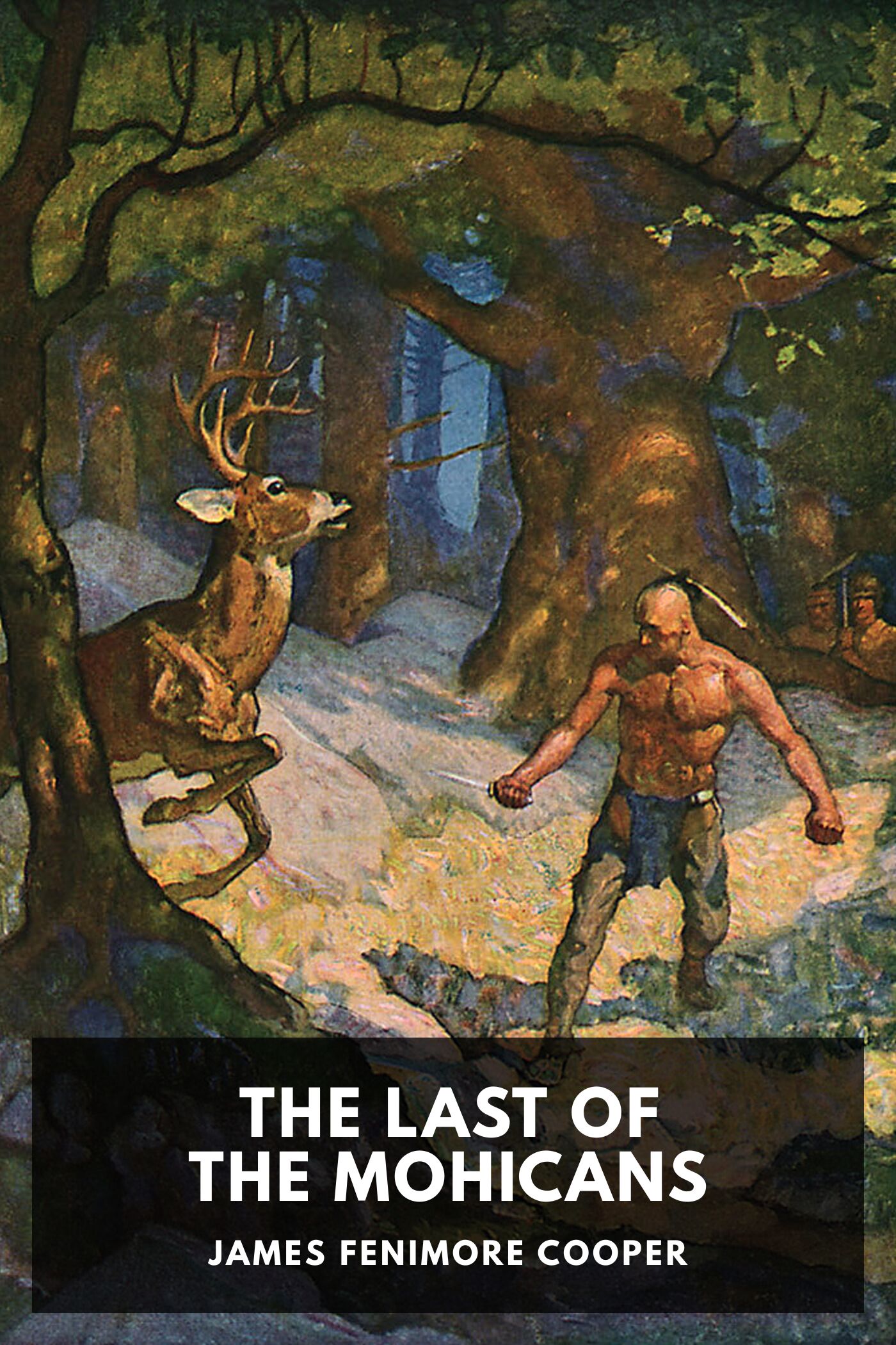 The Last of the Mohicans; A narrative of 1757