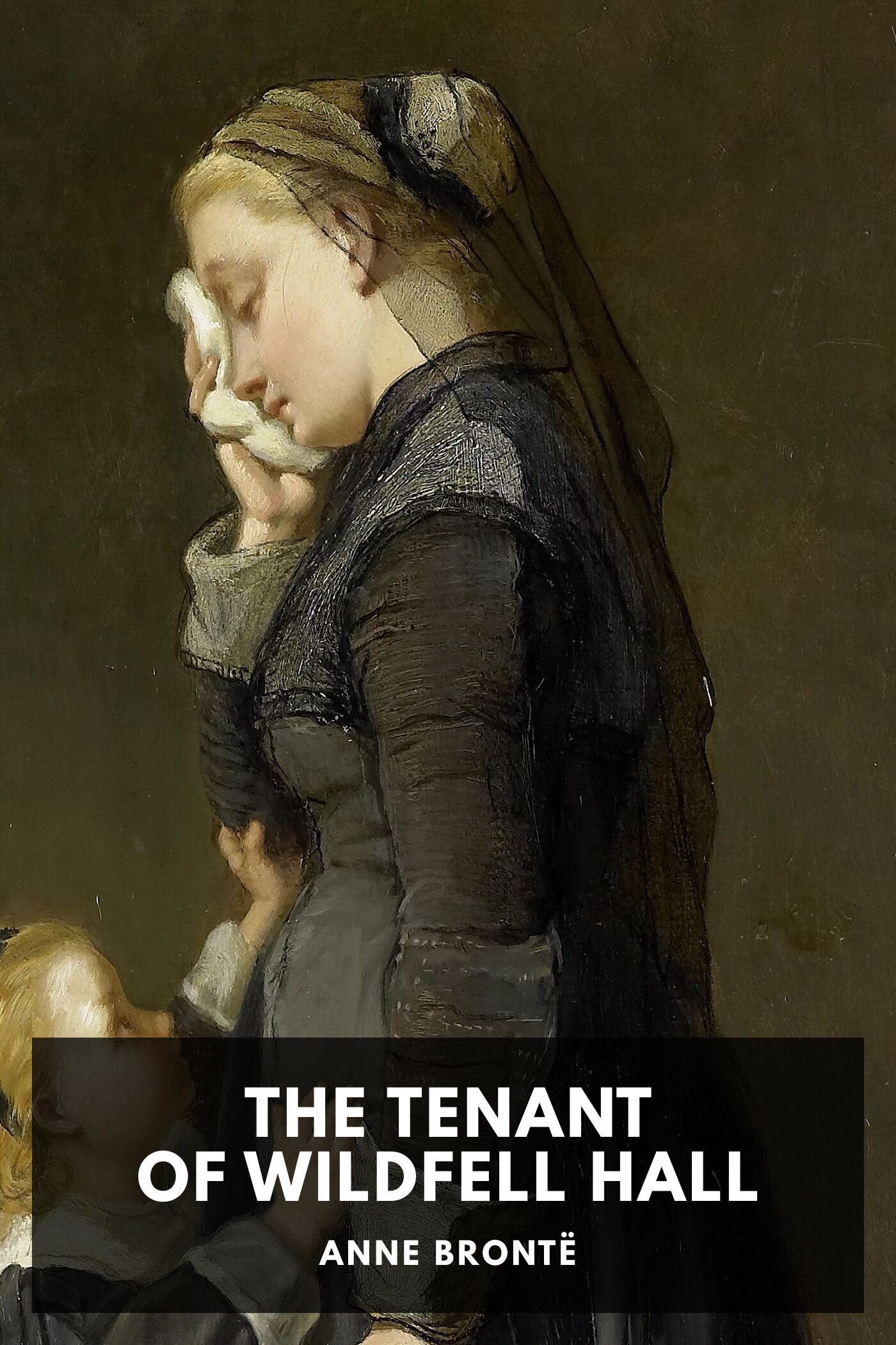 The Tenant of Wildfell Hall