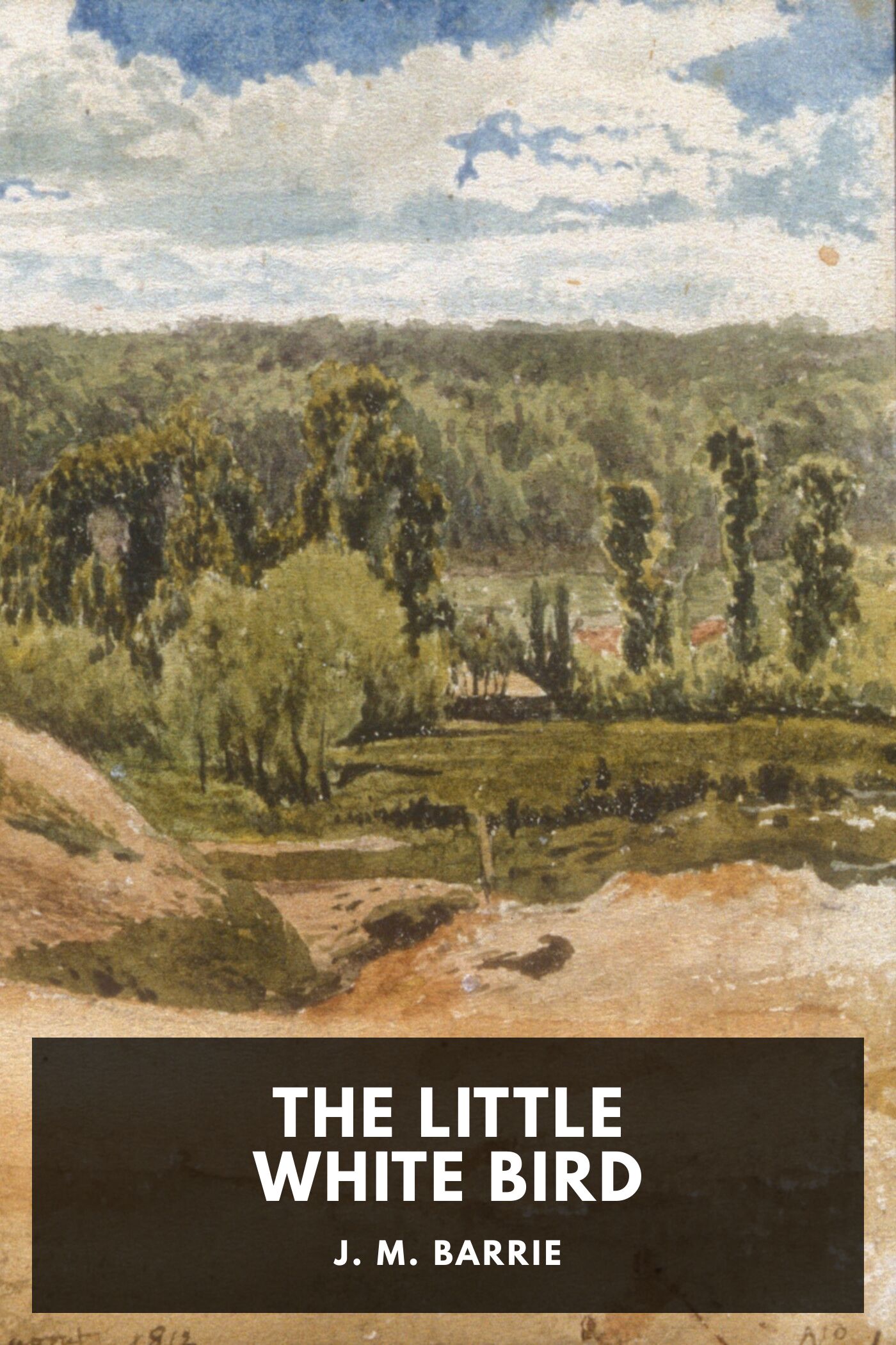 The Little White Bird; Or, Adventures in Kensington Gardens