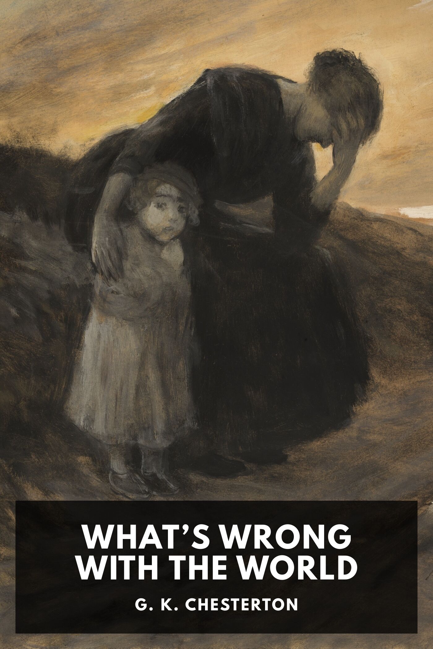 What's Wrong with the World