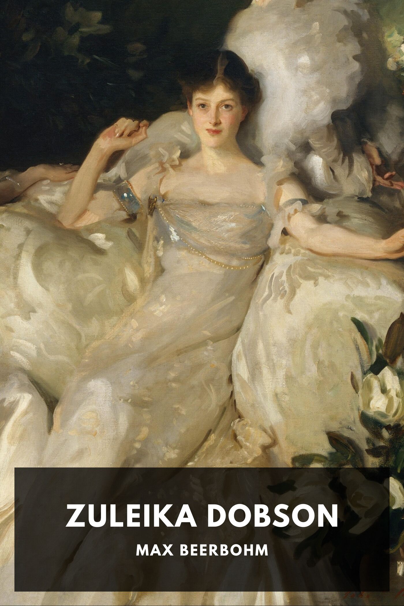 Zuleika Dobson; Or, An Oxford Love Story