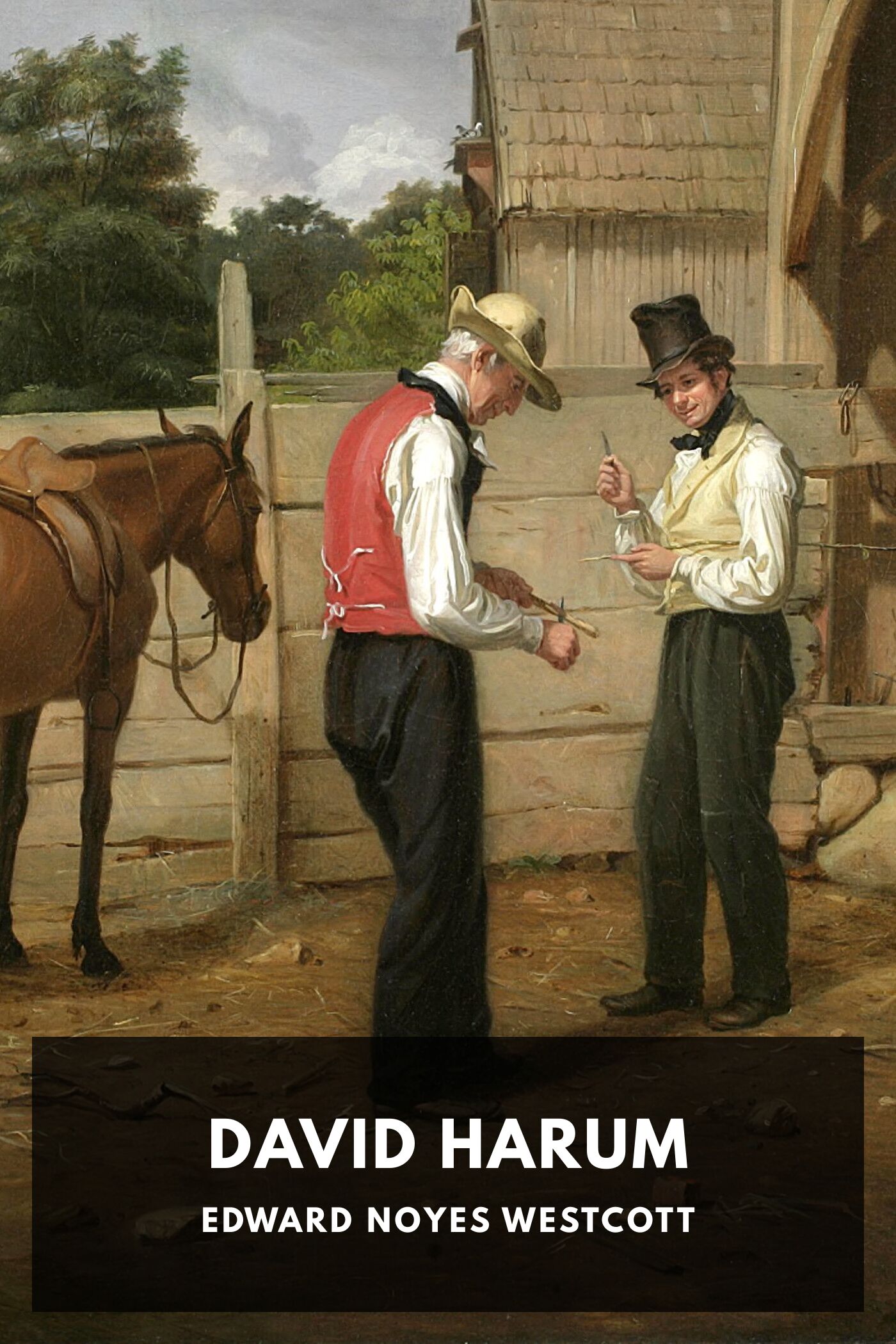 David Harum A Story of American Life