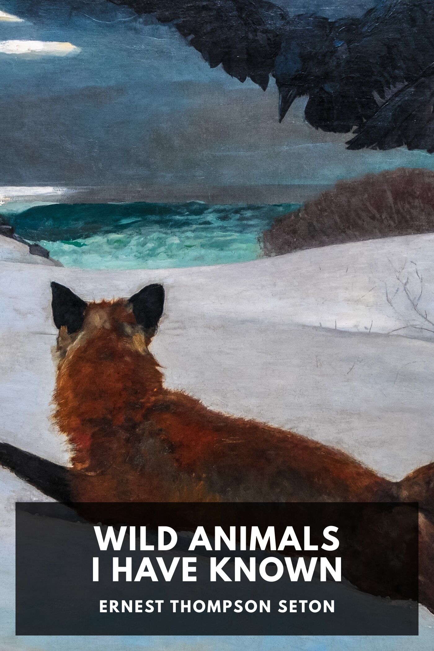 Wild Animals I Have Known