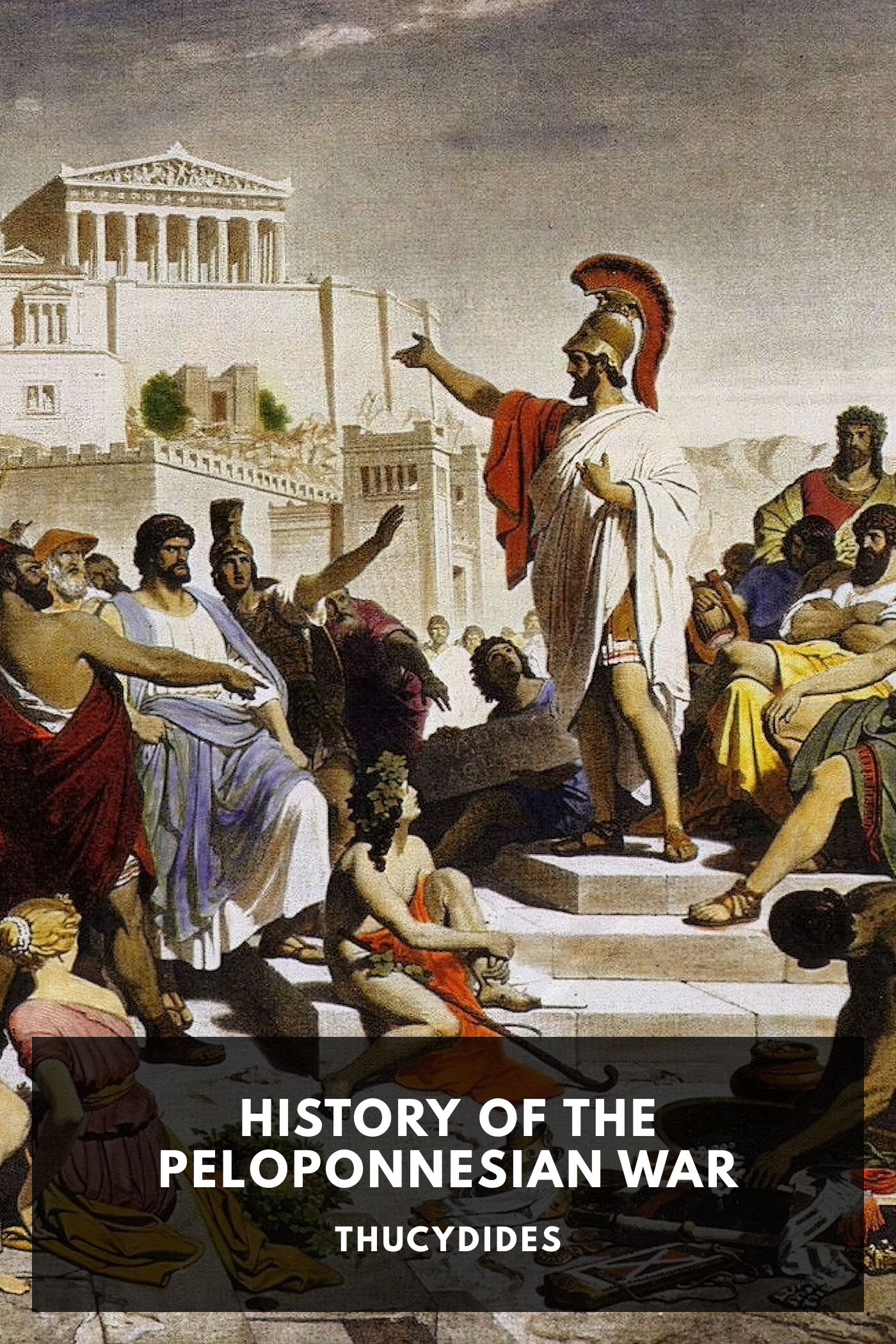 The History of the Peloponnesian War