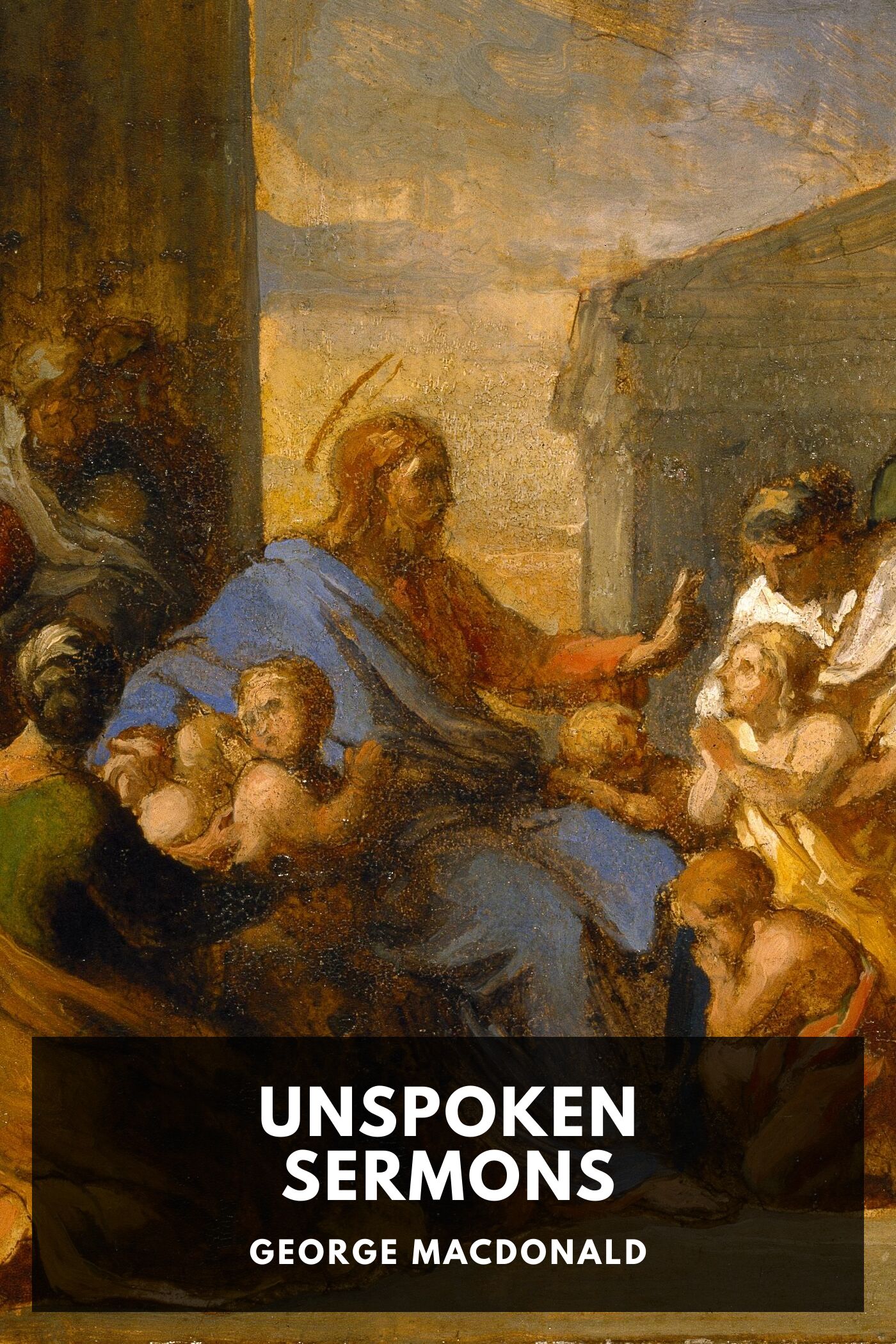 Unspoken Sermons, Series I., II., and III.