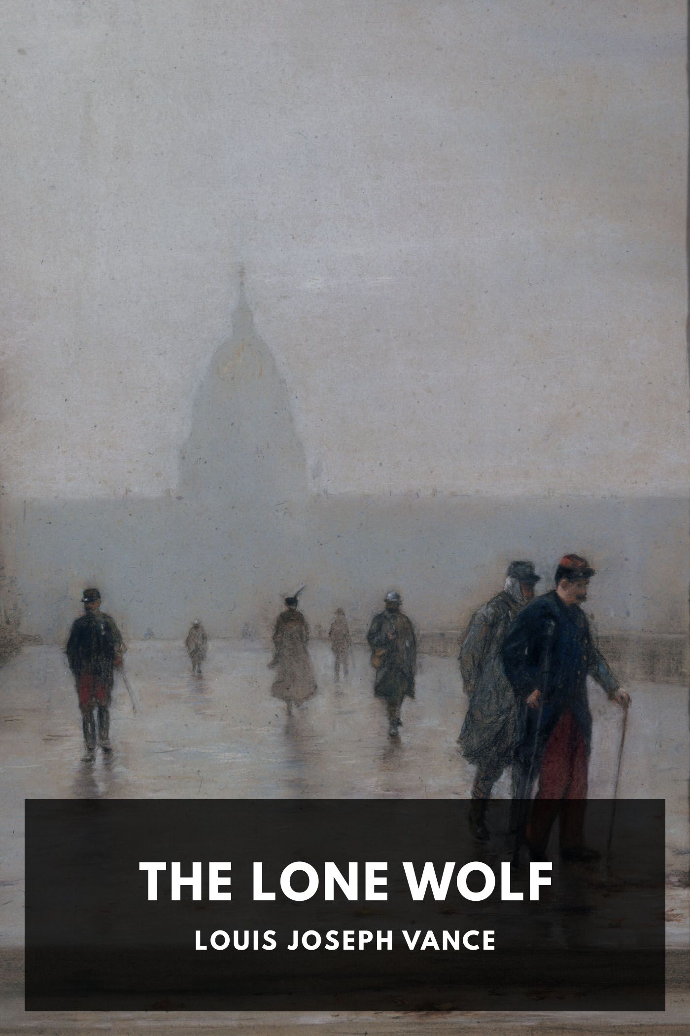 The Lone Wolf: A Melodrama